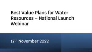 Slides: Best Value Plans for Water Resources – National Launch Webinar