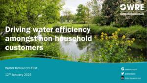 Slides: Driving water efficiency amongst non-household customers